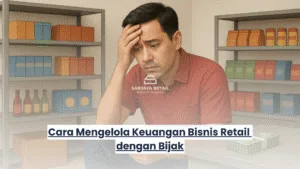 Cara mengelola keuangan bisnis retail