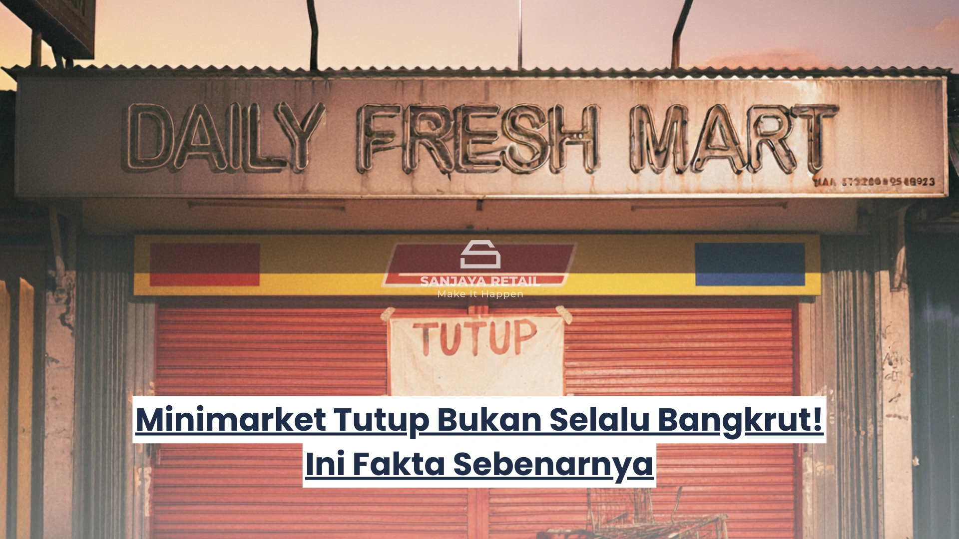 minimarket tutup