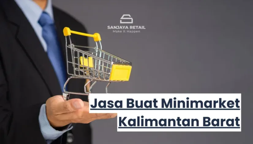 jasa buat minimarket kalimantan barat