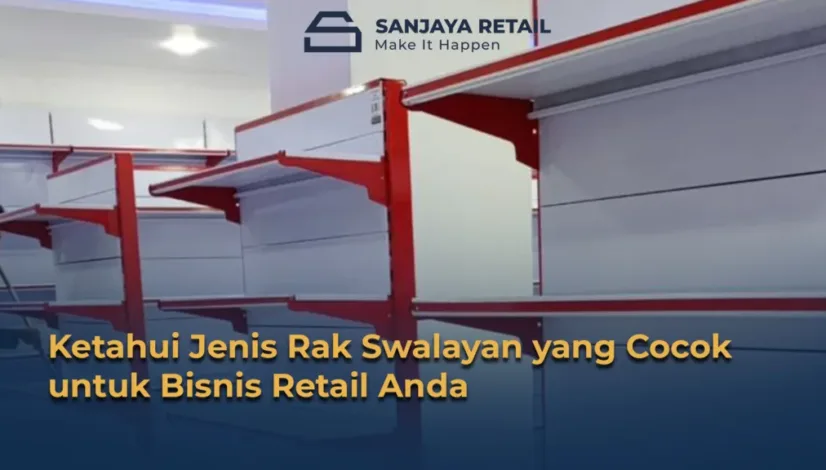 ketahui jenis rak minimarket