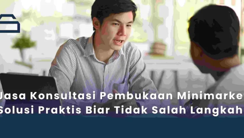 jasa konsultasi pembukaan minimarket