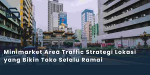 minimarket area traffic